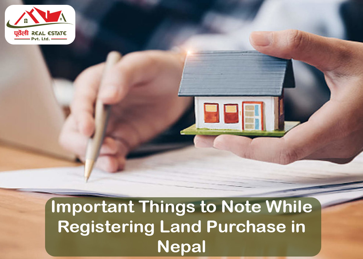 Important Things to Note While Registering Land Purchase in Nepal