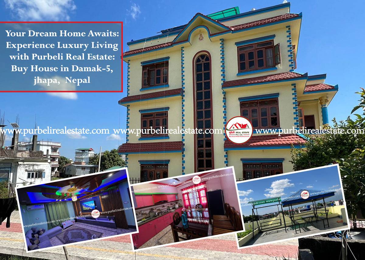 Your Dream Home Awaits: Experience Luxury Living with Purbeli Real Estate:Buy House in Damak-5, jhapa, Nepal