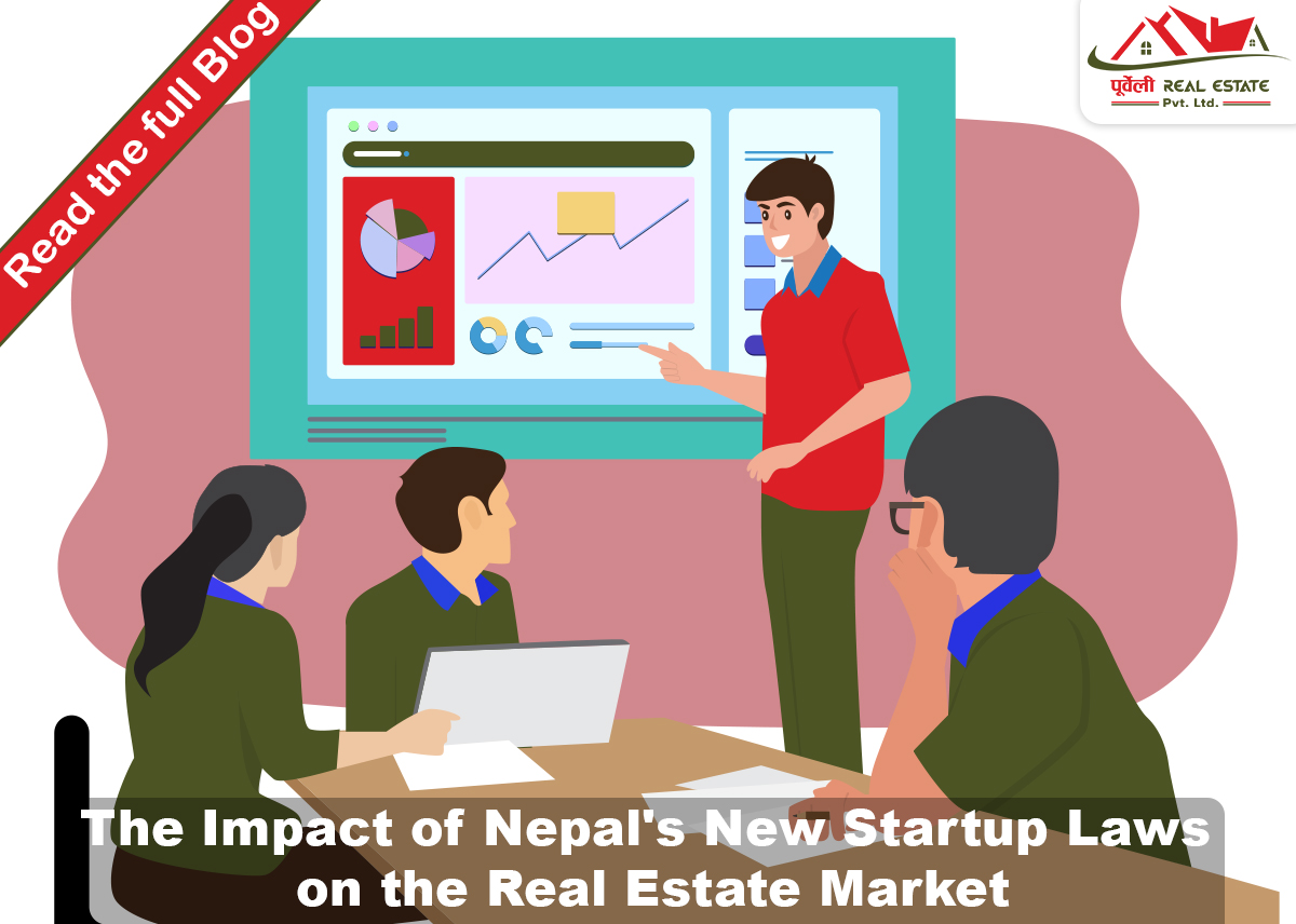 The Impact of Nepal’s New Startup Laws on the Real Estate Market