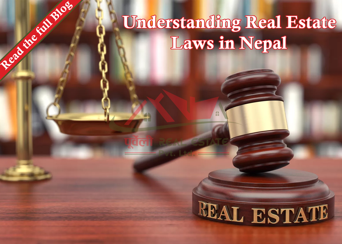 Understanding Real Estate Laws in Nepal