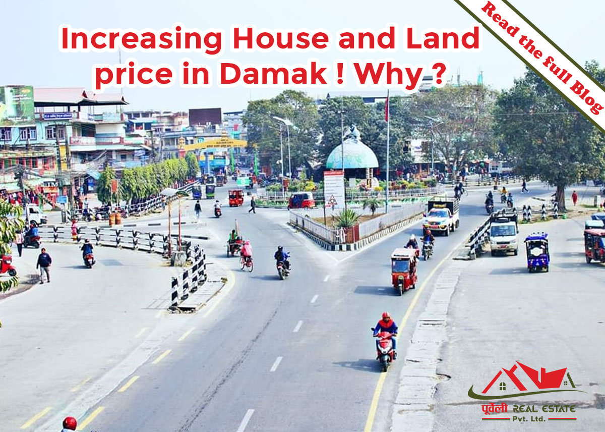  Increasing House and Land price in Damak ! Why?