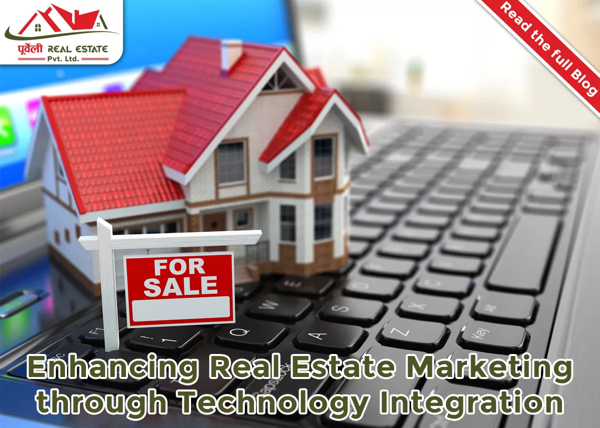 Enhancing Real Estate Marketing through Technology Integration