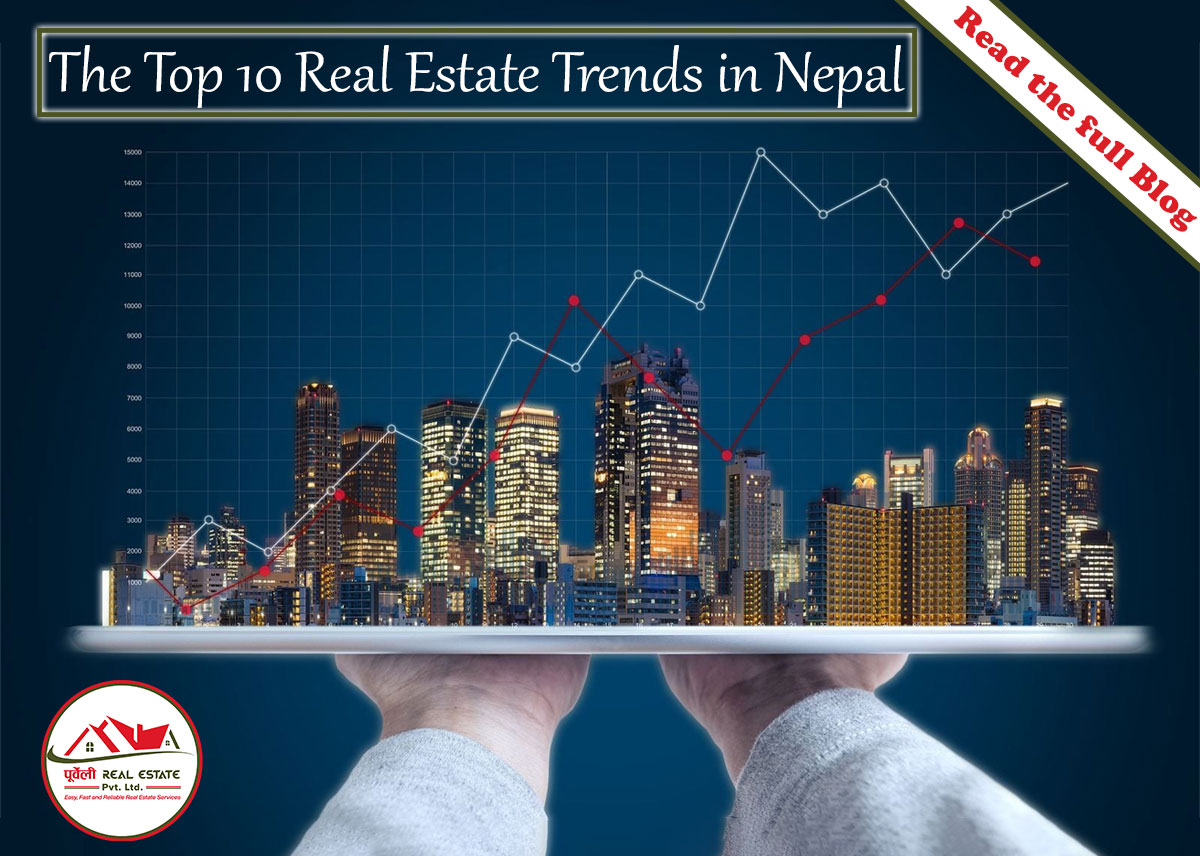 The Top 10 Real Estate Trends in Nepal