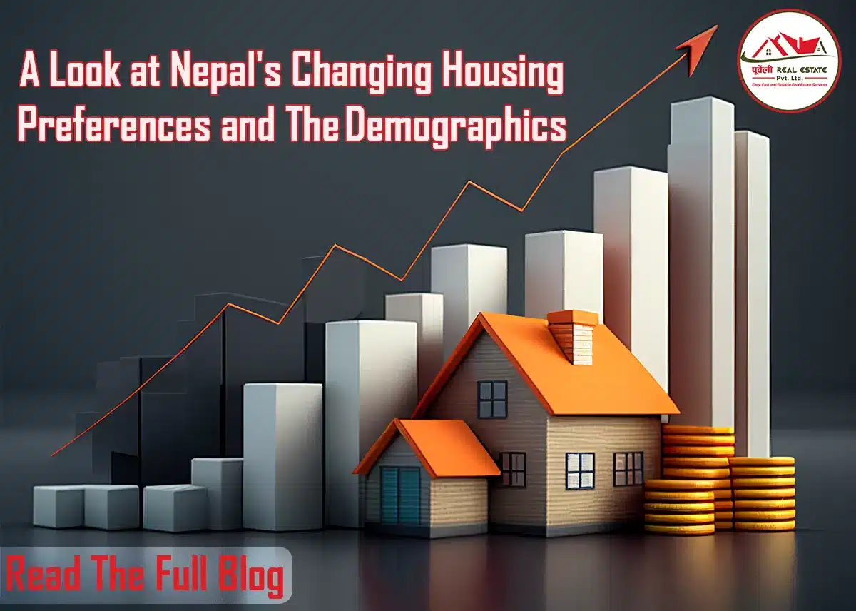  A Look at Nepal’s Changing Housing Preferences and The Demographics
